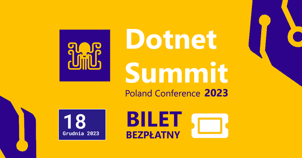 Weź udział w konferencji Dotnet Summit 2023 (online)!
